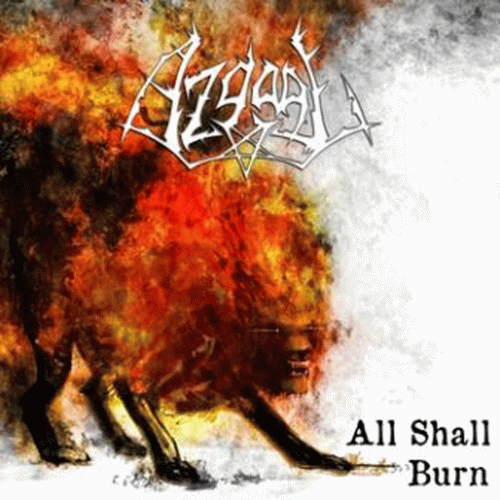 Azgaal : All Shall Burn